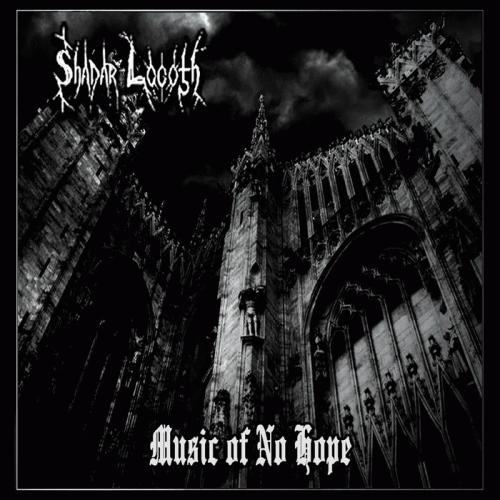 Shadar Logoth (RUS) : Music of No Hope